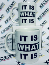 Load image into Gallery viewer, It Is What It Is Mug, Coffee Cup, Funny Mug with Sayings, Unique Coffee Mug, Gift for Coworker, Secret Santa Present - Xmas Idea!
